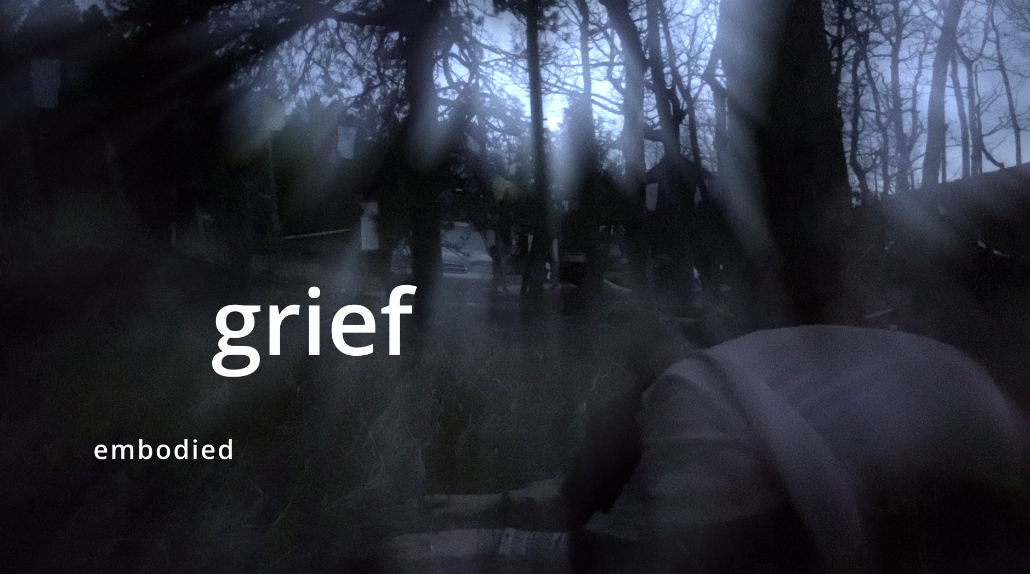 Embodying Grief